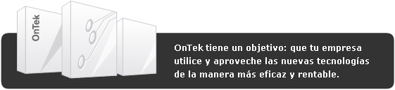 Ontek tiene un objetivo: que tu empresa utilice y aproveche las nuevas tecnologías de la manera más eficaz y rentable posible.